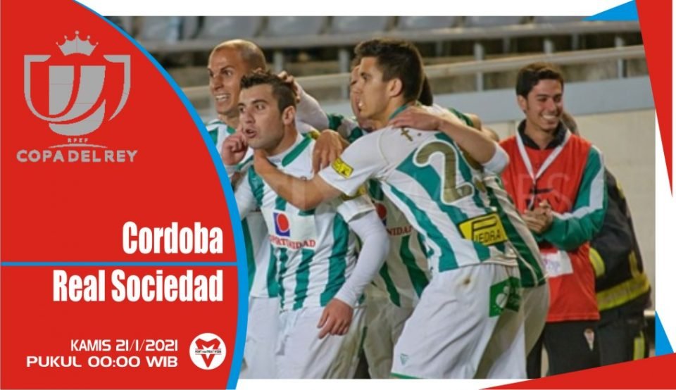 Prediksi Pertandingan Copa Del Rey: Cordoba vs Real Sociedad