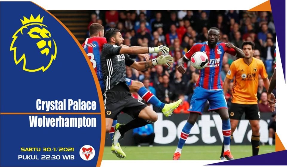 Prediksi Pertandingan Liga Inggris: Crystal Palace vs Wolverhampton