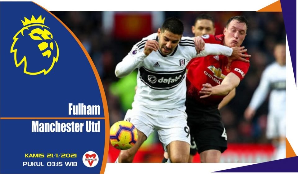 Prediksi Pertandingan Liga Inggris: Fulham vs Manchester United