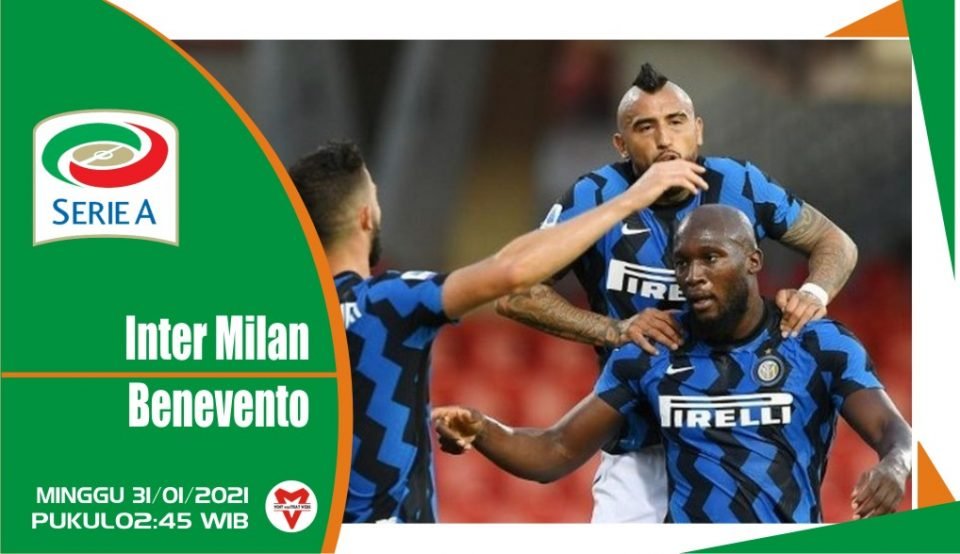 Prediksi Pertandingan Inter Milan vs Benevento