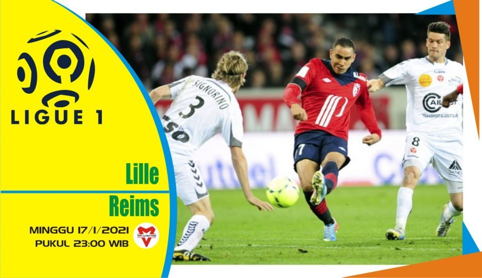 Prediksi Pertandingan Liga Prancis: Lille vs Reims