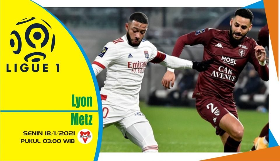Prediksi Pertandingan Liga Prancis: Lyon vs Metz