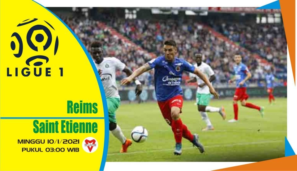 Prediksi Pertandingan Liga Prancis: Reims vs Saint-Etienne