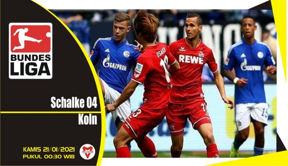 Prediksi Pertandingan Liga Jerman: Schalke 04 vs FC Koln