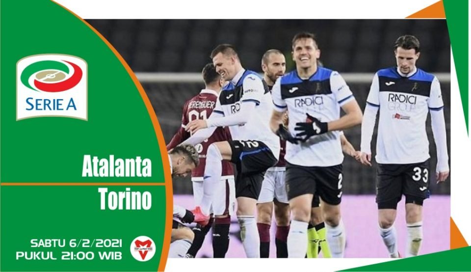 Prediksi Pertandingan Liga Italia : Atalanta BC vs Torino