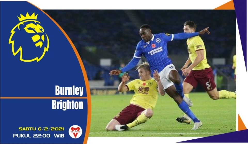 Prediksi Pertandingan Liga Inggris : Burnley vs Brighton