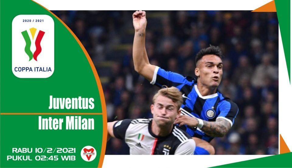 Prediksi Pertandingan Coppa Italia: Juventus vs Inter Milan