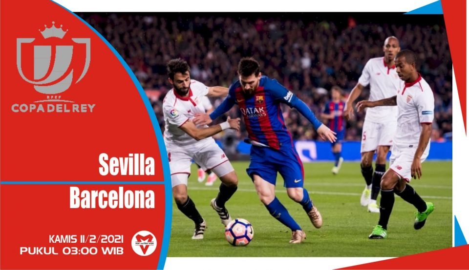 Prediksi Pertandingan Copa Del Rey: Sevilla vs Barcelona