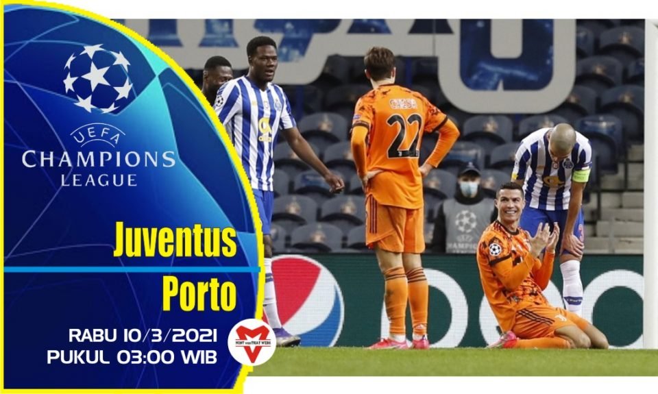 Prediksi Pertandingan Liga Champions: Juventus vs Porto