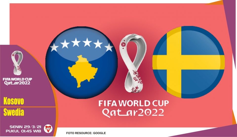 Prediksi Pertandingan Kosovo vs Swedia - 29 Maret 2021
