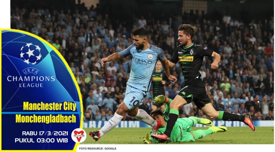 Prediksi Pertandingan Liga Champions: Manchester City vs Monchengladbach
