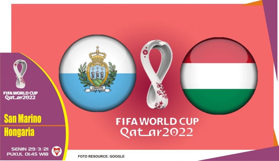 Prediksi Pertandingan San Marino vs Hongaria - 29 Maret 2021