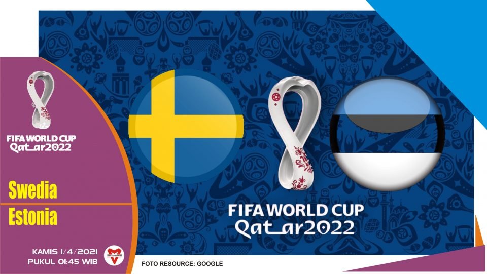 Prediksi Pertandingan Swedia vs Estonia - 1 April 2021