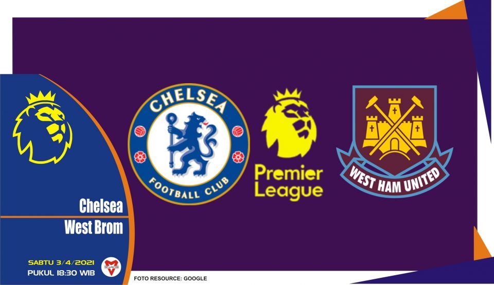 Prediksi Liga Inggris: Chelsea vs West Bromwich - 3 April 2021