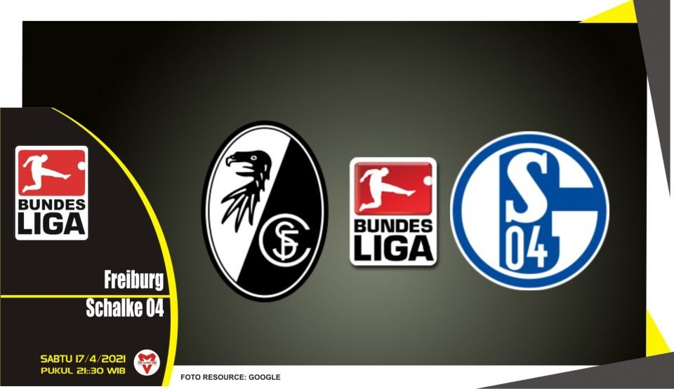 Prediksi Liga Jerman: Freiburg vs Schalke 04 - 17 April 2021