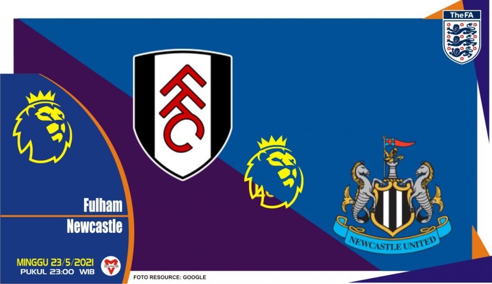 Fulham vs Newcastle United, Prediksi Liga Inggris 23 Mei 2021