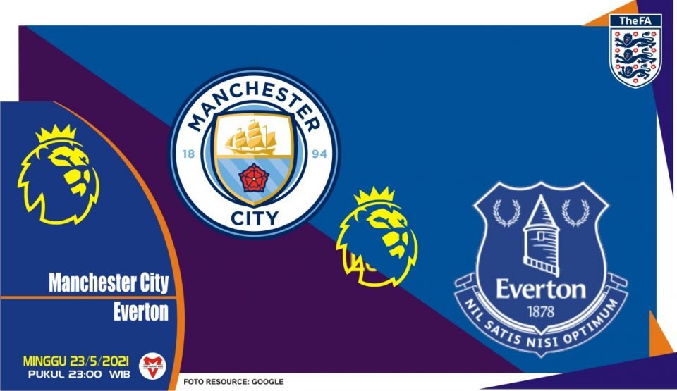 Manchester City vs Everton, Prediksi Liga Inggris 23 Mei 2021