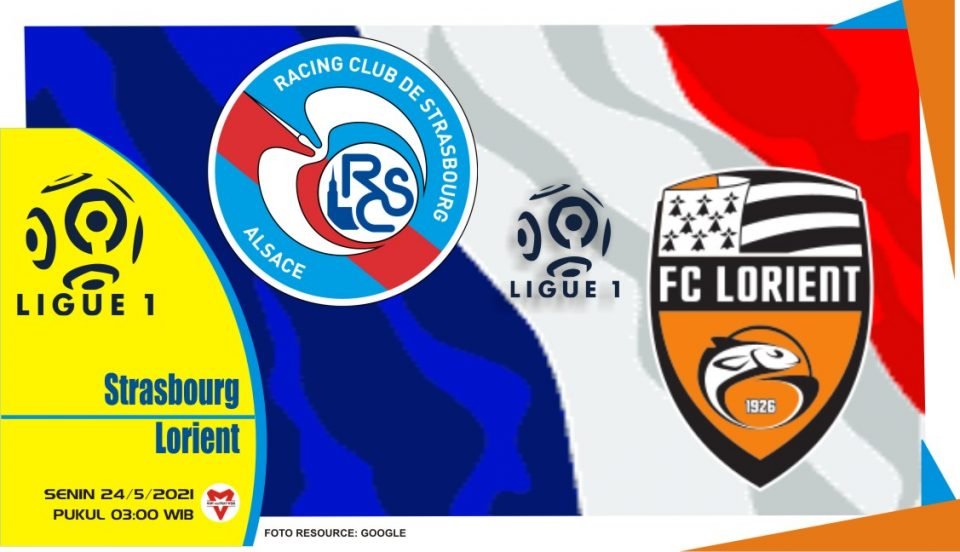 Strasbourg vs Lorient, Prediksi Pertandingan Liga Prancis 24 Mei 2021