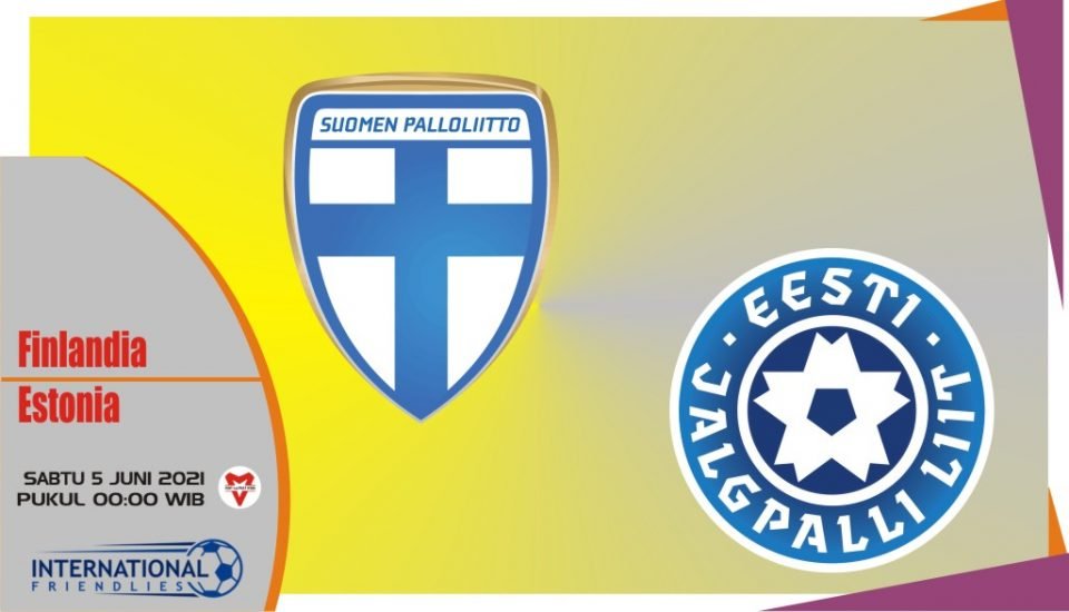Prediksi Finlandia vs Estonia, Laga Persahabatan 5 Juni 2021