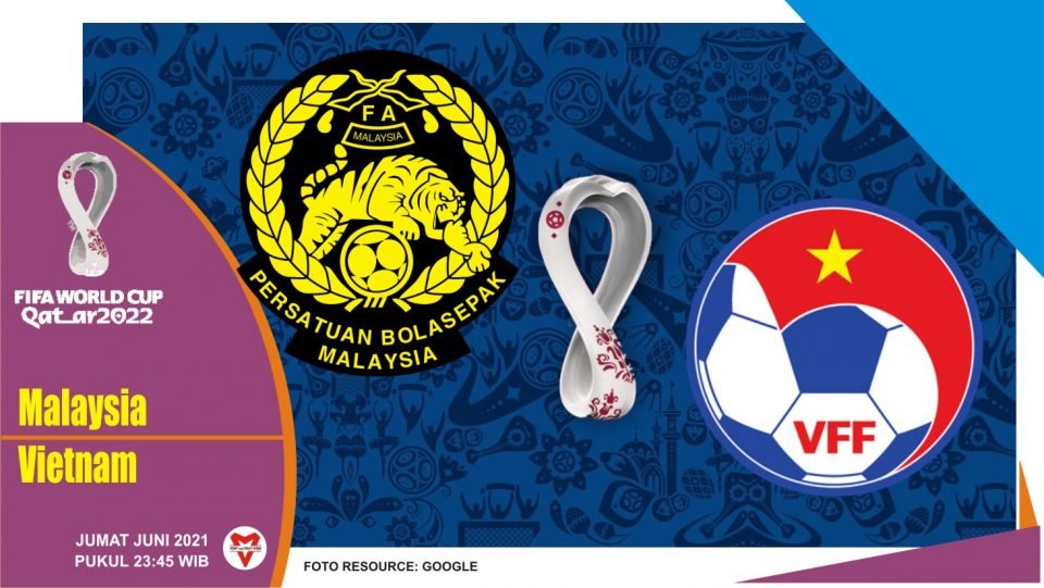 Prediksi Malaysia vs Vietnam, Laga Kualifikasi Piala Dunia 11 Juni 2021
