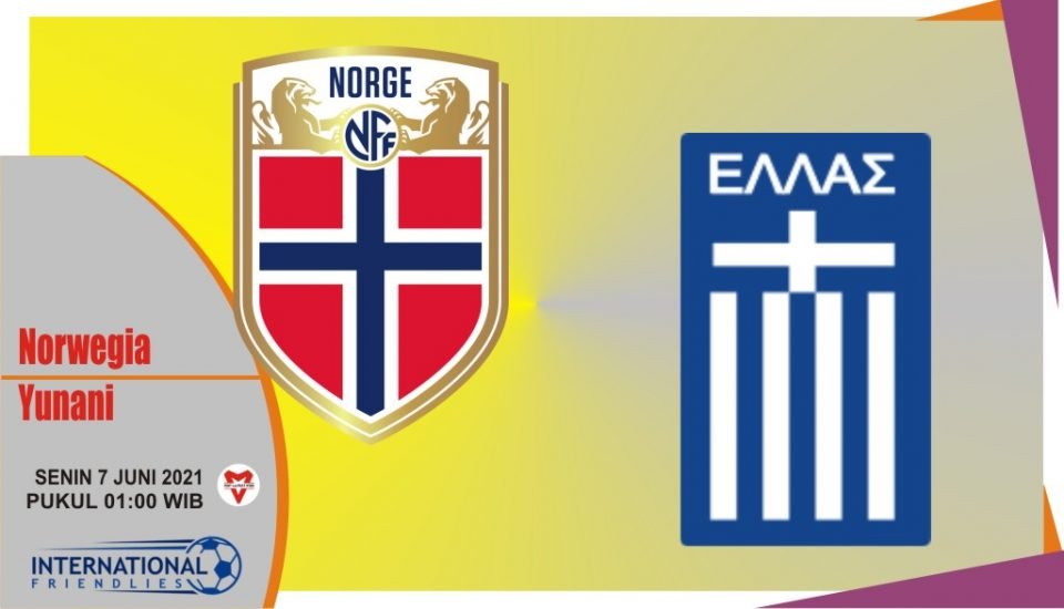 Prediksi Norwegia vs Yunani, Laga Persahabatan 7 Juni 2021