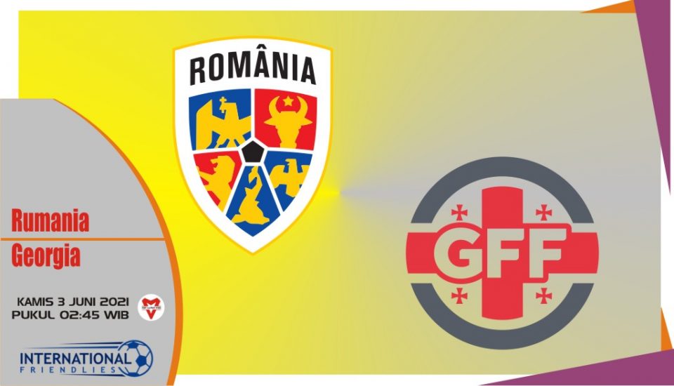 Rumania vs Georgia, Prediksi Laga Persahabatan 3 Juni 2021